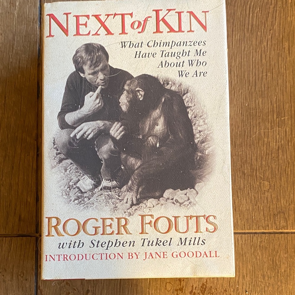 Next of Kin by Roger Fouts
